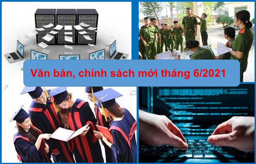 Văn bản, chính sách mới có hiệu lực từ tháng 6/2021