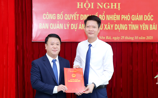 Đồng chí Địch Ngọc Hiếu được bổ nhiệm Phó Giám đốc Ban Quản lý dự án đầu tư xây dựng tỉnh Yên Bái