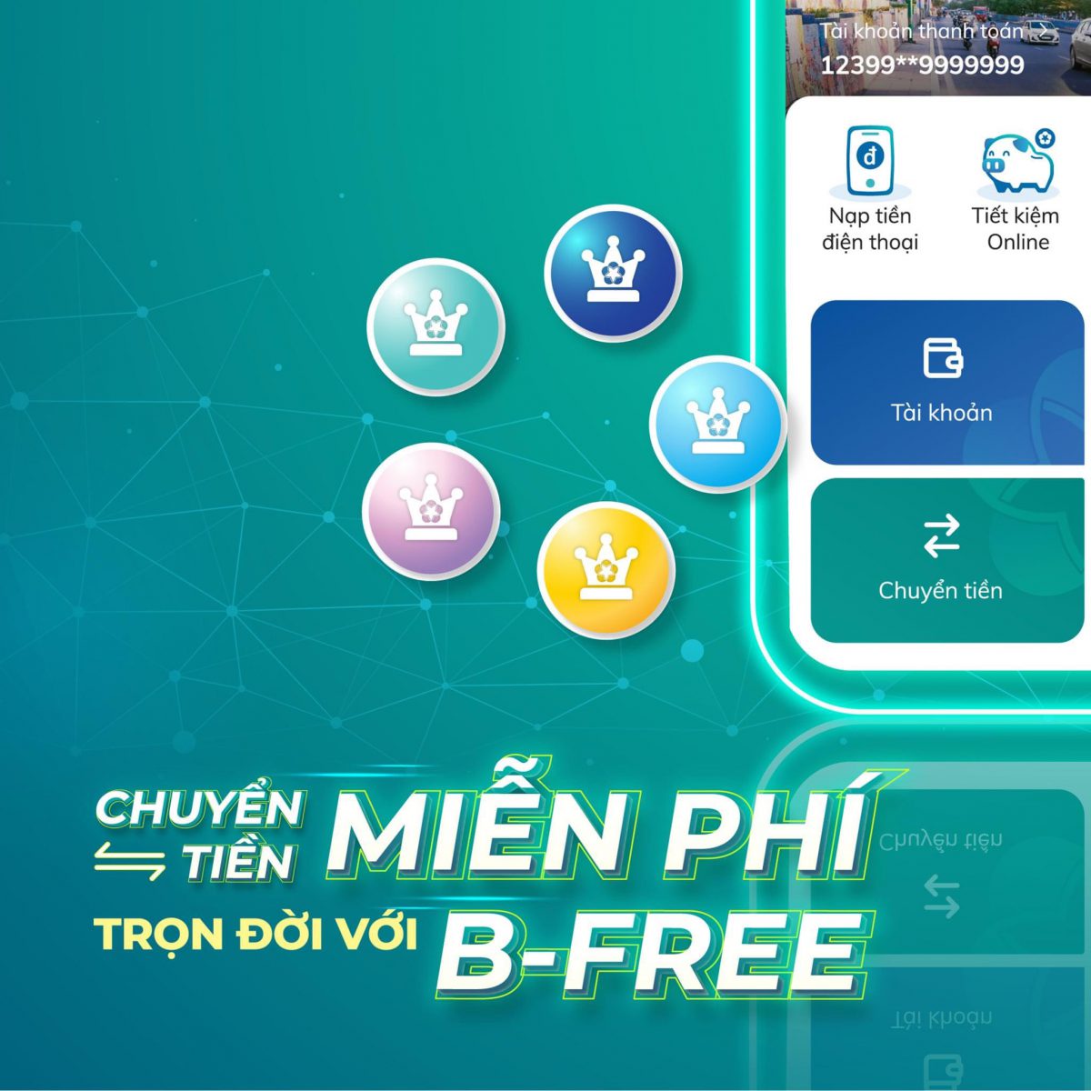 Chuyển tiền miễn phí chọn đời với B-FREE