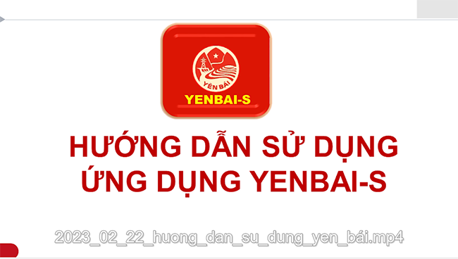 Hướng dẫn sử dụng ứng dụng công dân số Yên Bái (YenBai-S)